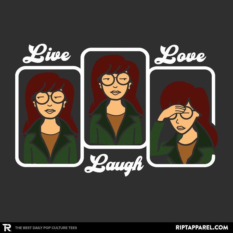 Ript: Live, Laugh, Love