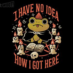 Graphic for No Idea How I Got Here