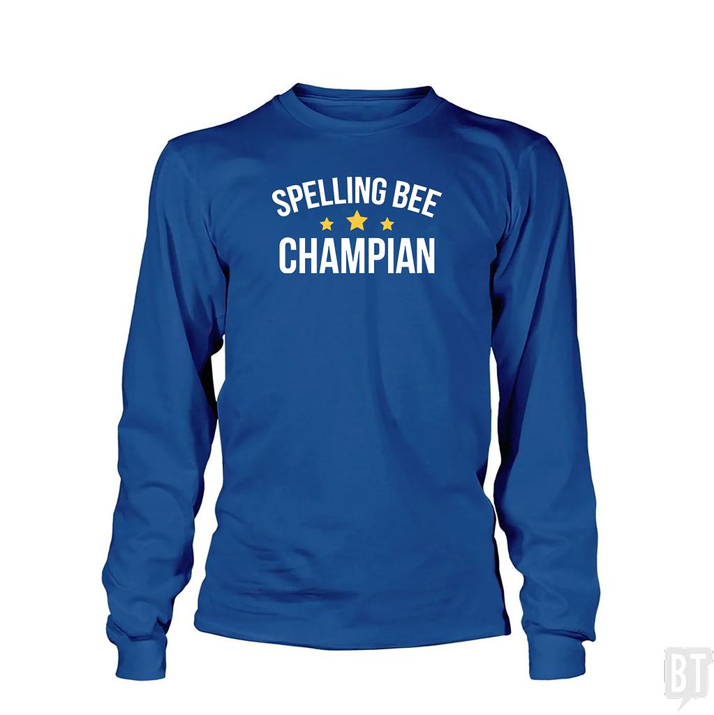 BustedTees: Spelling Bee Champion  Long Sleeve