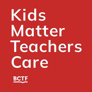 Graphic for Kids Matter Teachers Care (Red)