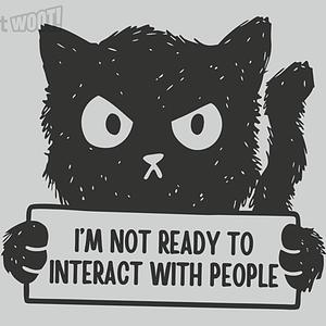 Graphic for I'm Not Ready To Interact With People