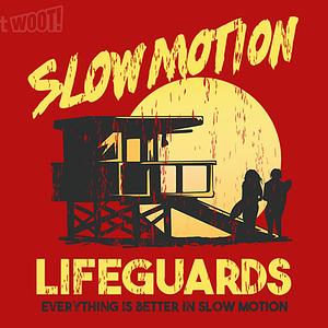 Graphic for Slow Motion Lifeguards