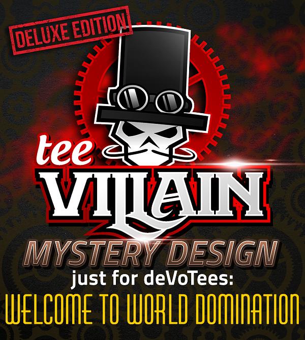 teeVillain: Welcome To World Domination
