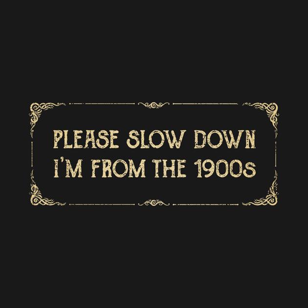 TeePublic: From the 1900s