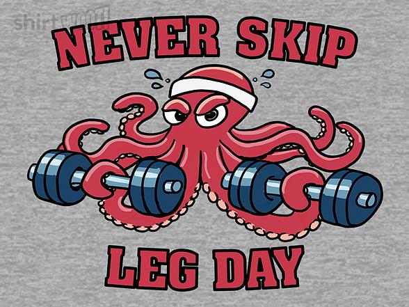 Woot!: Octo-Leg Day