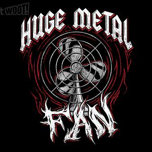 Graphic for Huge Metal Fan