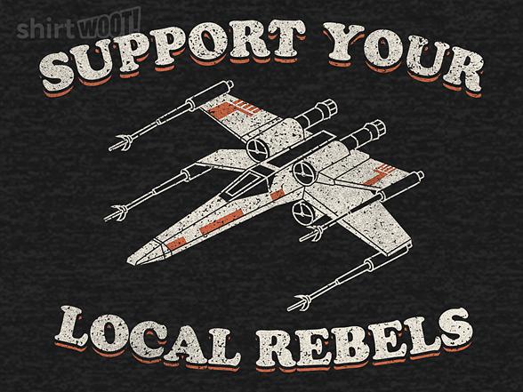 Woot!: Support Your Local Rebels