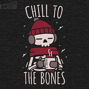 Graphic for Chill to the Bones