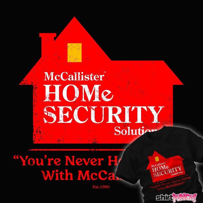 ShirtPunch: McCallister Home Security