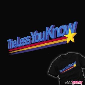 Graphic for The Less You Know