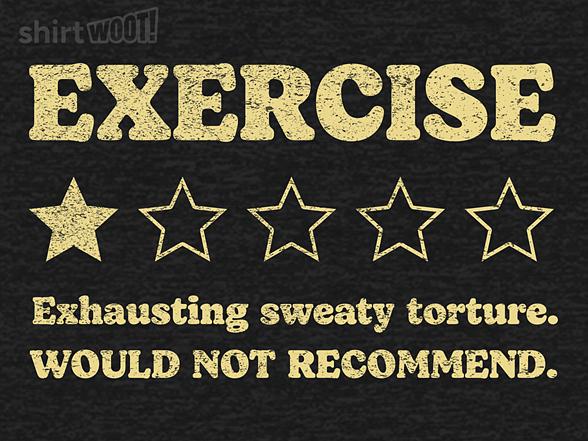 Woot!: Exhausting Sweaty Torture