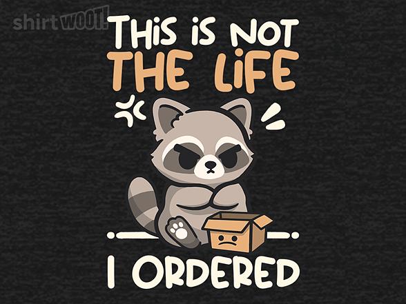 Woot!: Not the Life I Ordered