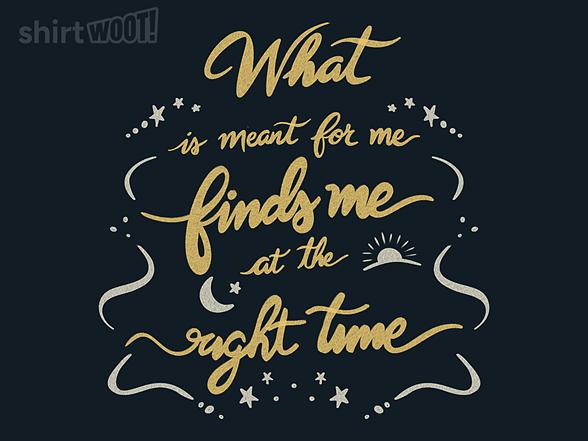 Woot!: What is Meant To Me Finds Me