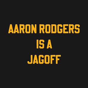 Graphic for Aaron Rodgers Is a Jagoff