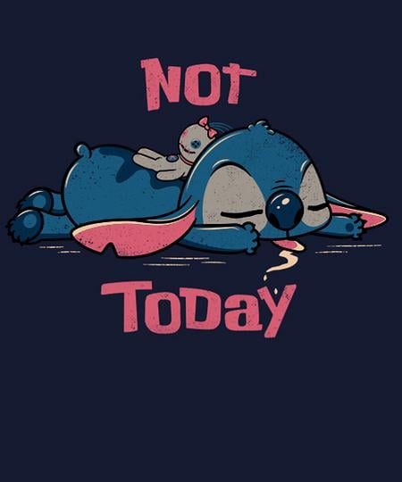 Qwertee: Not Today Stitch