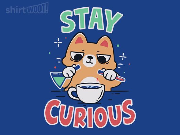 Woot!: Staying Curious