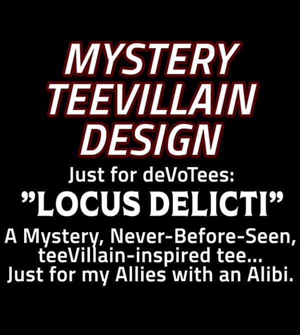 teeVillain: Locus Delicti