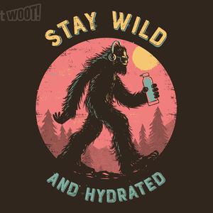 Graphic for Stay Wild And Hydrated