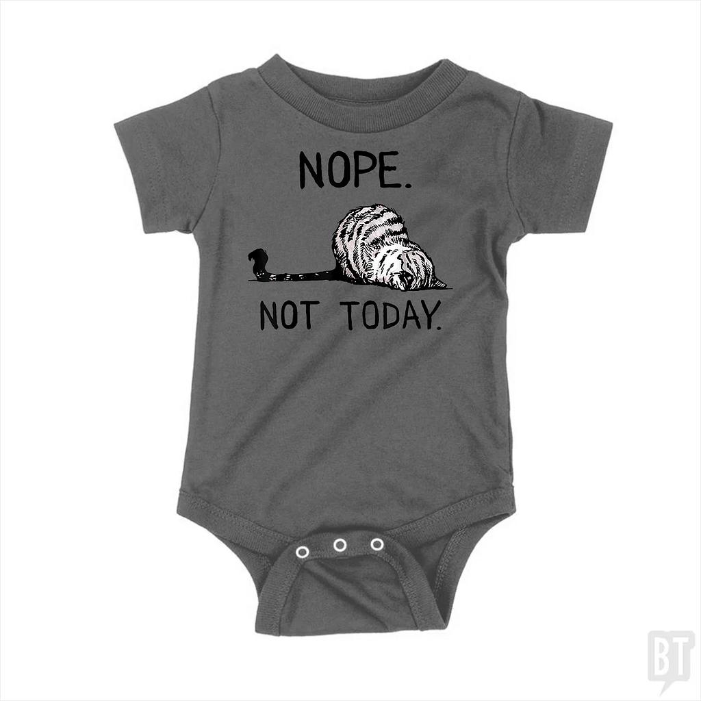 BustedTees: Nope Not Today Cat Baby One-Piece