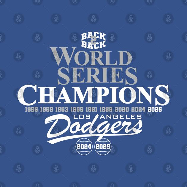 TeePublic: Dodgers B2B World Series Champions 2025