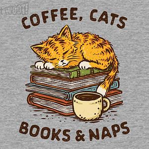 Graphic for Coffee, Cats, Books and Naps