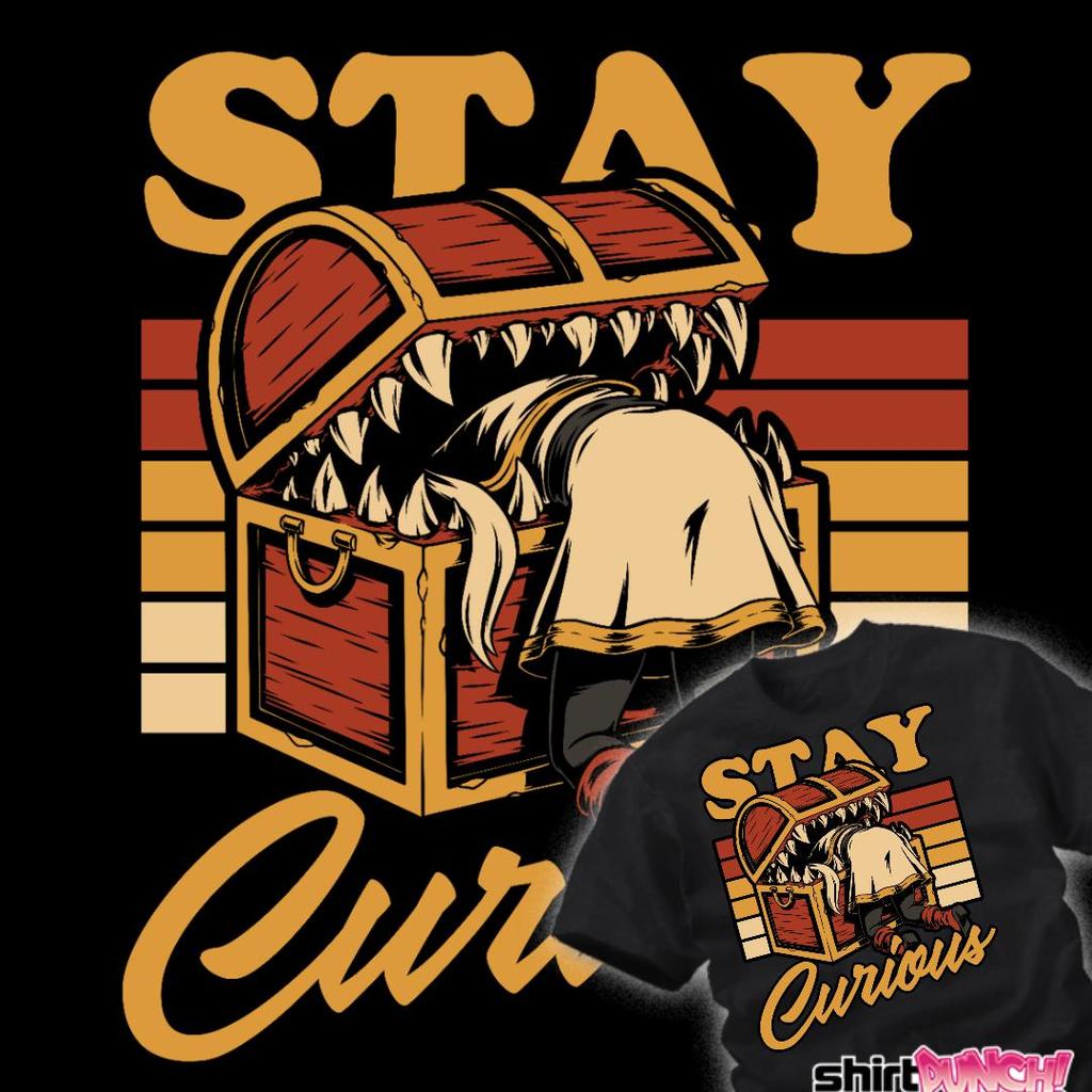 ShirtPunch: Stay Curious