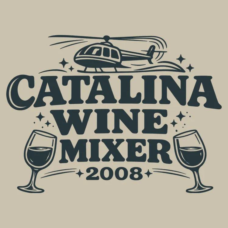 6 Dollar Shirts: Catalina Wine Mixer