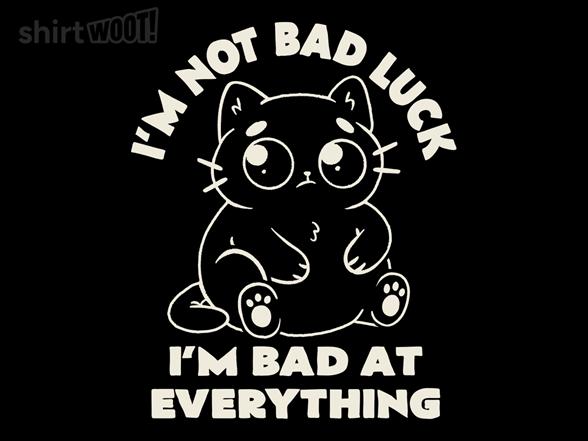 Woot!: I'm Bad At Everything
