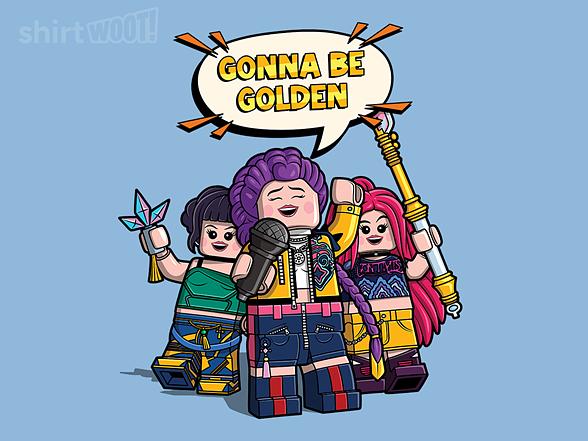 Woot!: Gonna Be Golden