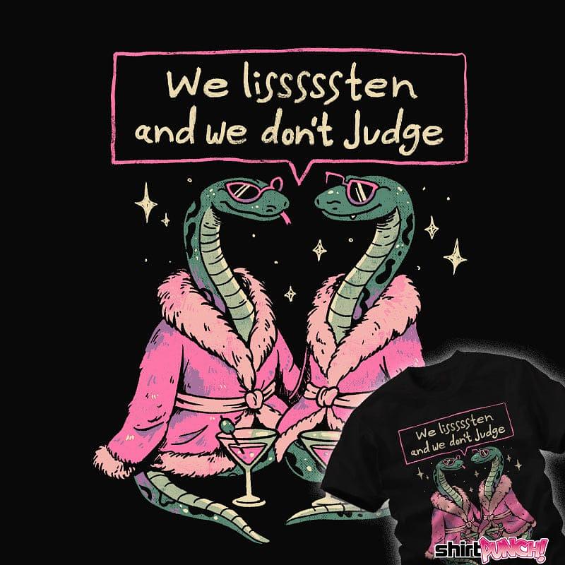 ShirtPunch: We Listen And We Don't Judge