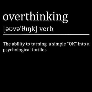 Graphic for Overthinking definition