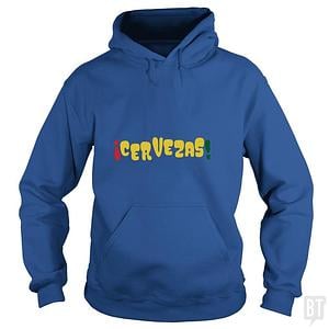 Graphic for Cervezas! Hoodies