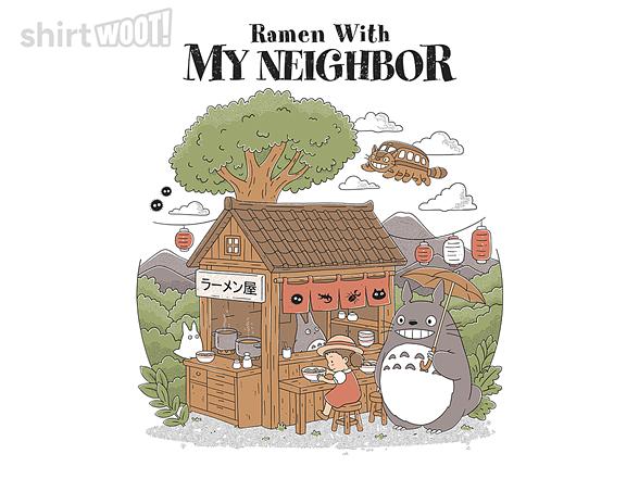 Woot!: Ramen With My Neighbor