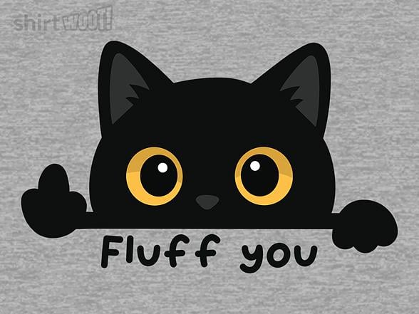 Woot!: Fluff You