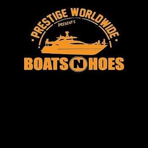 Graphic for Prestige Worldwide Presents Boats and Hoes  hoodie