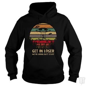 Graphic for Area 51 Hoodie Alien UFO Funny Get In Loser Hoodie