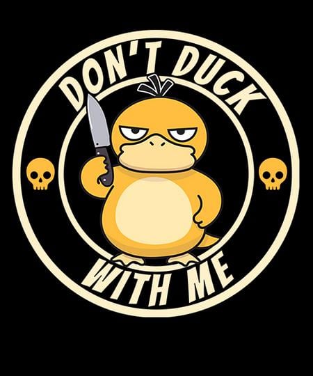 Qwertee: Don't Duck With Me