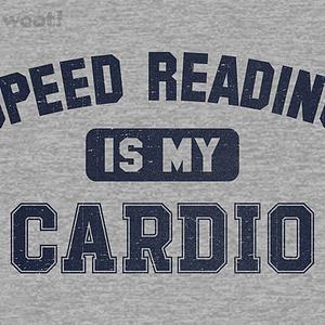 Graphic for Speed Reading Is My Cardio