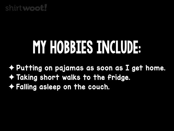Woot!: My Hobbies