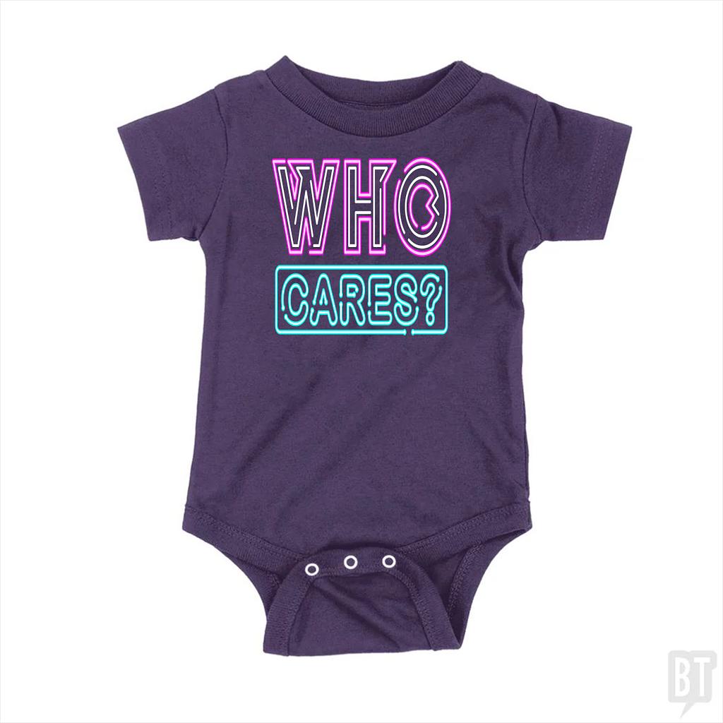 BustedTees: Who Cares Baby One-Piece