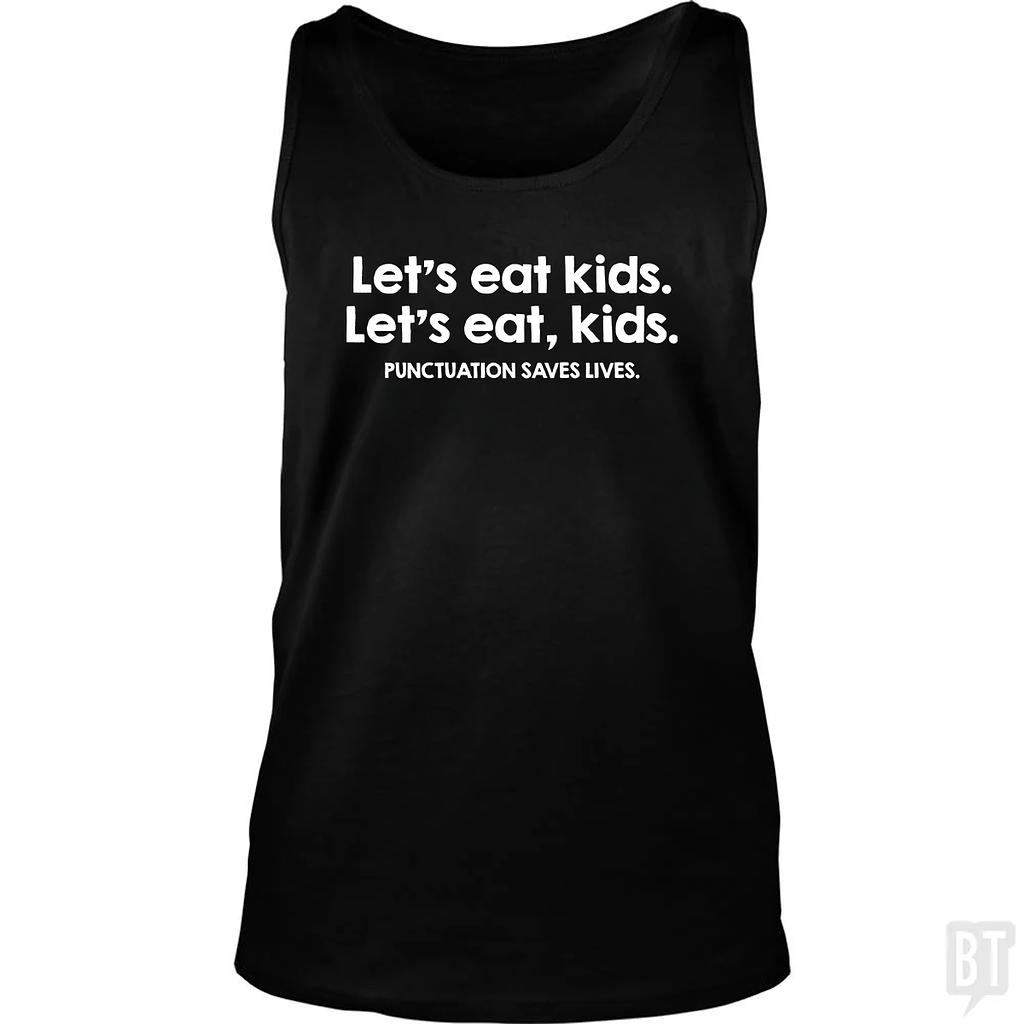 BustedTees: Punctuation Saves Lives Tank Top