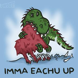 Graphic for Imma Eachu Up - Trex