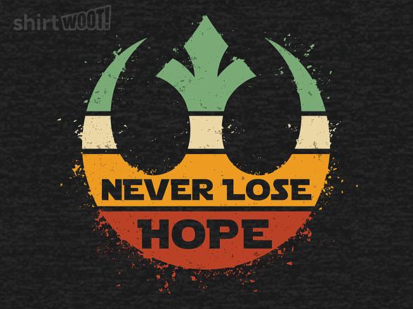 Woot!: Rebels Never Lose Hope