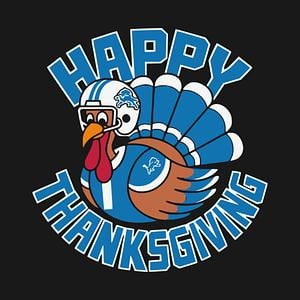 Graphic for Detroit Lions Turkey Happy Thanksgiving