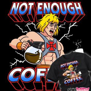 Graphic for Not Enough Coffee